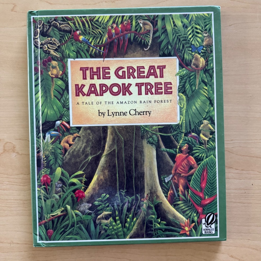The Great Kapok Tree by Lynne Cherry Rain Forest Cause Effect Authors Purpose